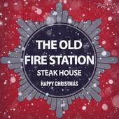 The Old Fire Station Steak House