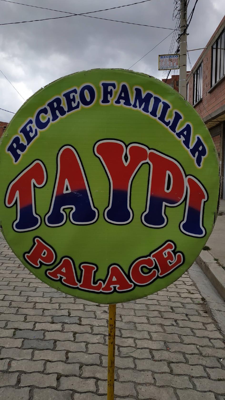 Recreo Familiar Taypi Palace