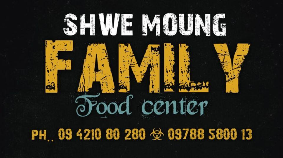 Shwe Moung Family Food Center