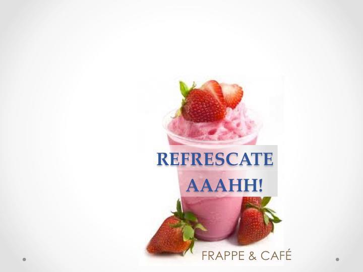 Frappe & CAFÉ Arecibo