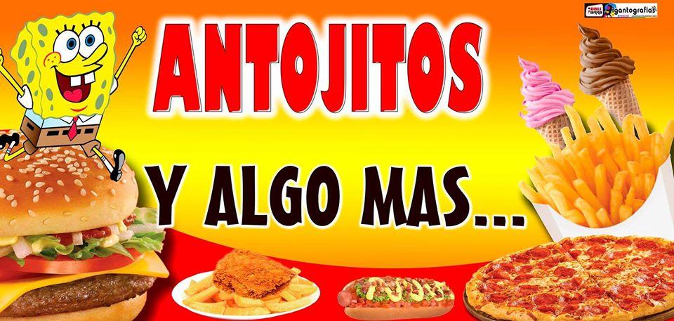 Antojitos y Algo Mas""""
