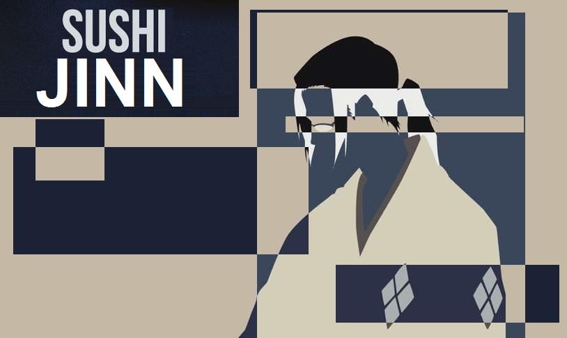 Sushi's jinn