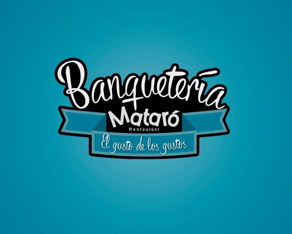 Banquetería Mataró, el gusto de los gustos