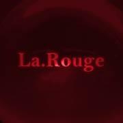 La.Rouge ラ･ルージュ