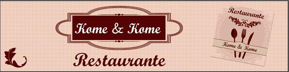 KOME & KOME Restaurante