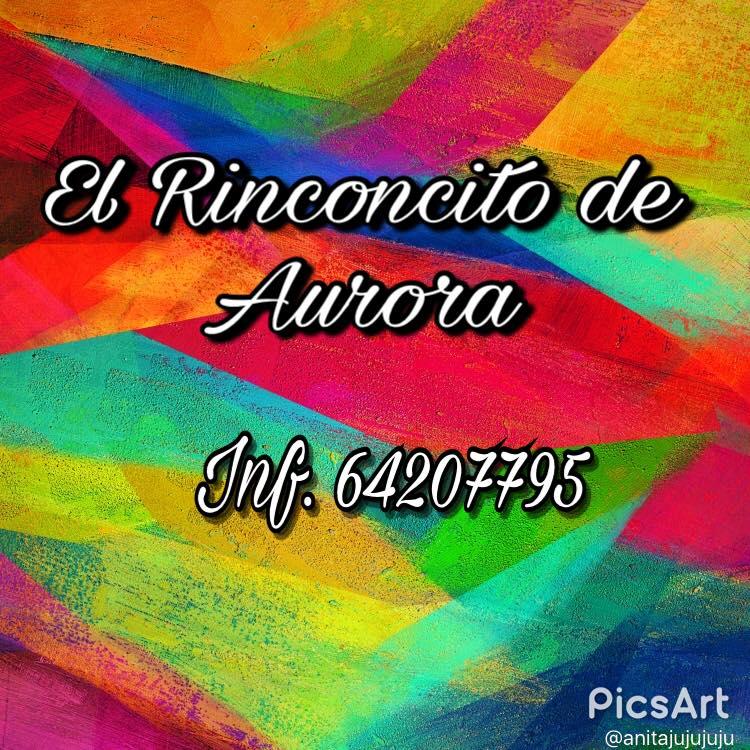 El Rinconcito de Aurora.