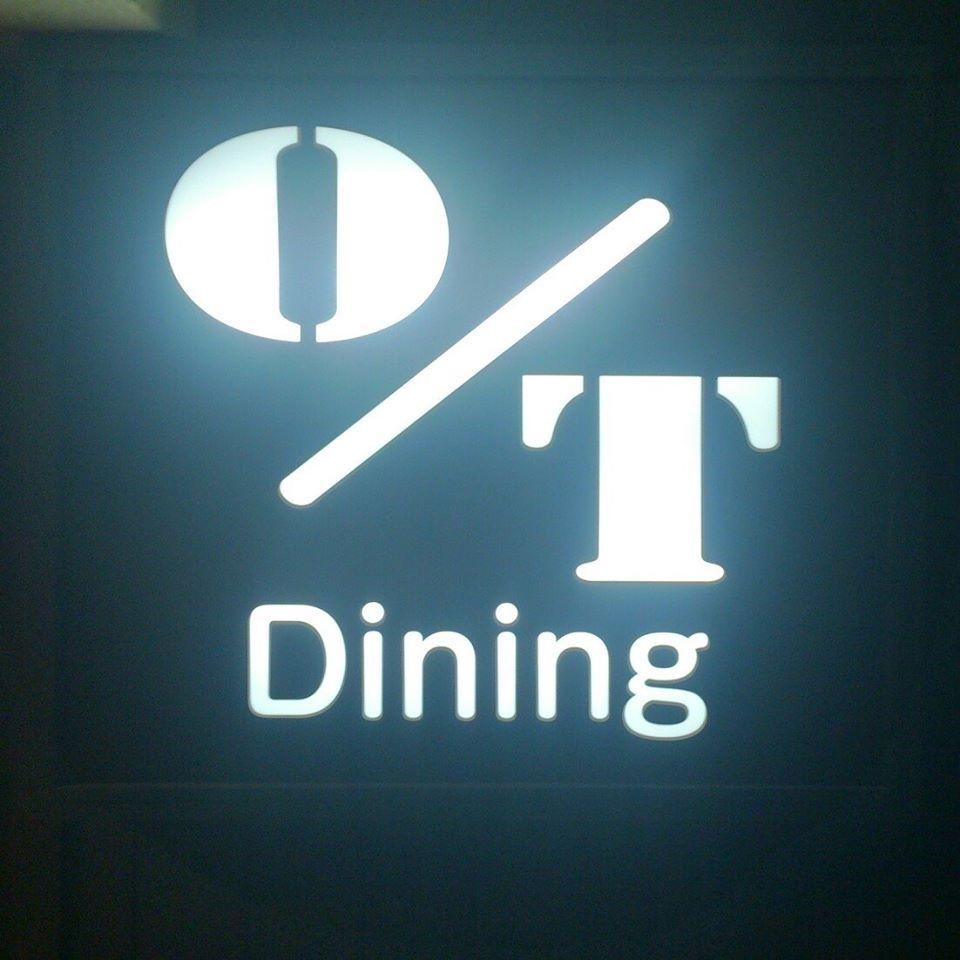O/T Dining