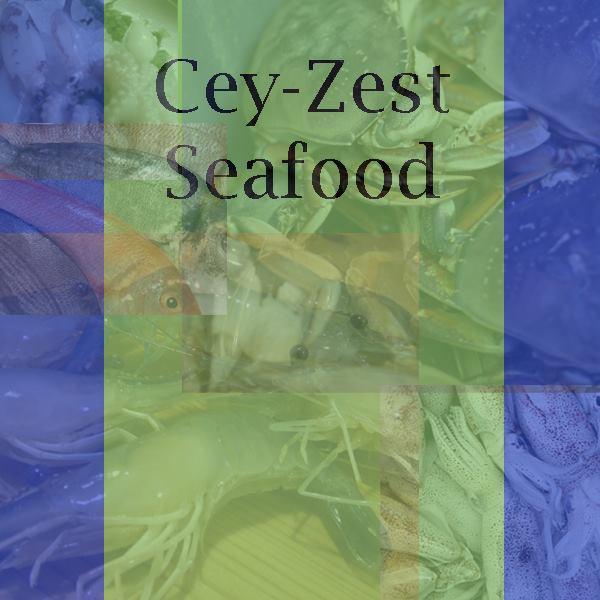 Cey-Zest Seafood
