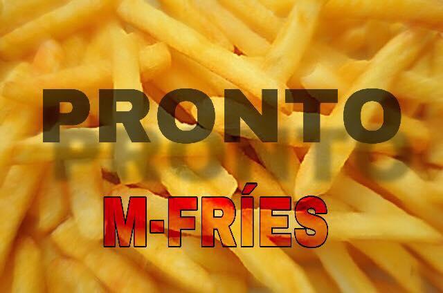 M- FRIES