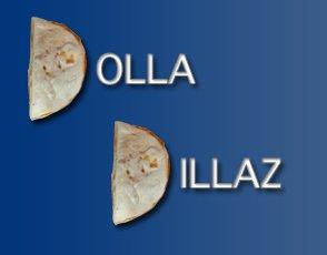 Dolla Dillaz (Quesadillas)