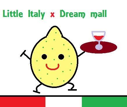 小義大利Little Italy X Dream mall