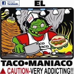 El Taco Maniaco