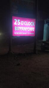 25 O'clock Biryani Cafe