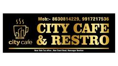 City cafe & restro
