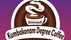 SRINIVAS KUMBAKONAM DEGREE COFFEE