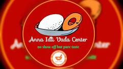 Anna Idli and Vada Center