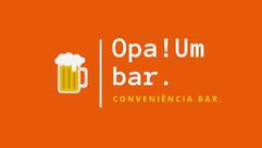 Opa! Um bar.