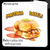 mastana Dabeli Bhachau