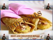 BAD ROLLS Bahraich