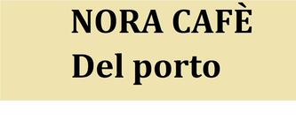 Nora Cafè Del Porto
