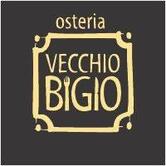 Osteria Vecchio Bigio