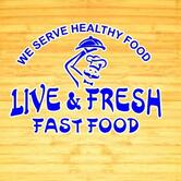 Live & Fresh Fast-Food