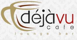 Deja Vu Cafe