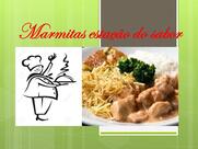 Marmitas Estação do sabor Taquara RS