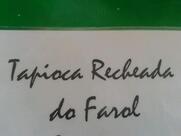 Tapioca Recheada do Farol