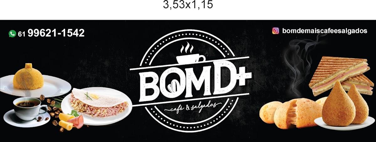 Bom D+ Salgados e Café