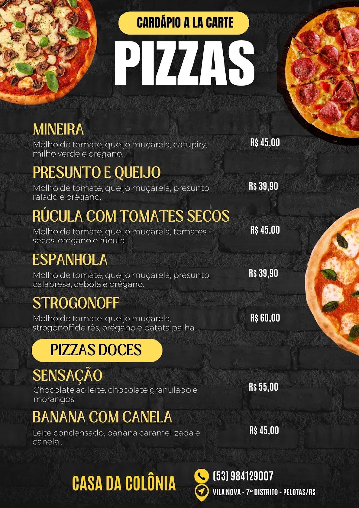 Casa da Colônia Pizzaria - Pelotas