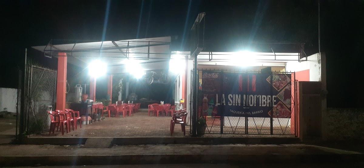 LA SIN NOMBRE TAQUERIA PA'L BARRIO