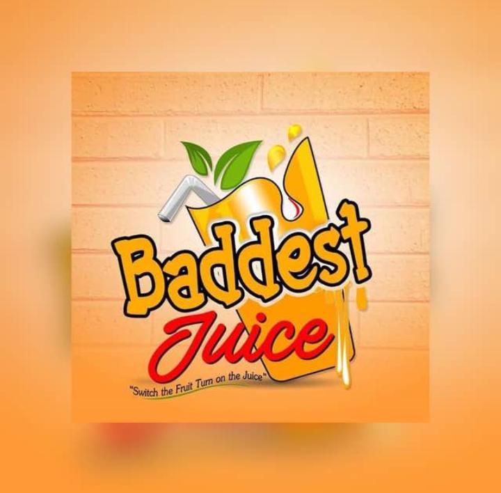 Baddest Juice