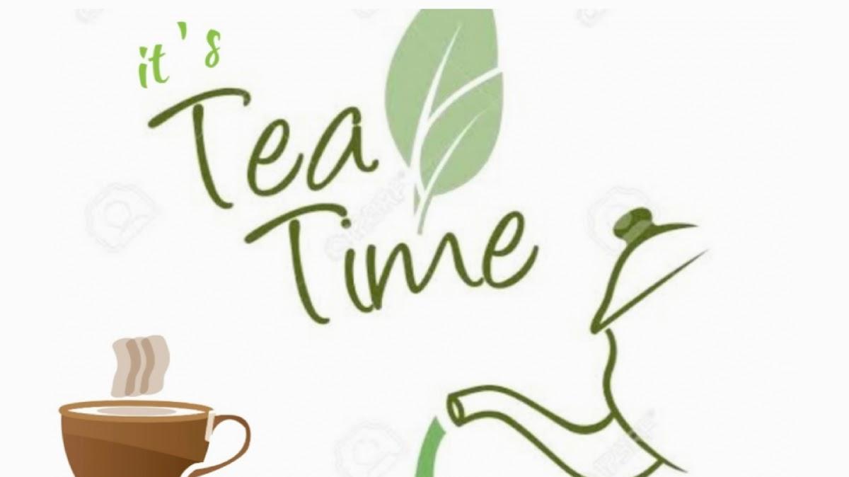 Its tea time