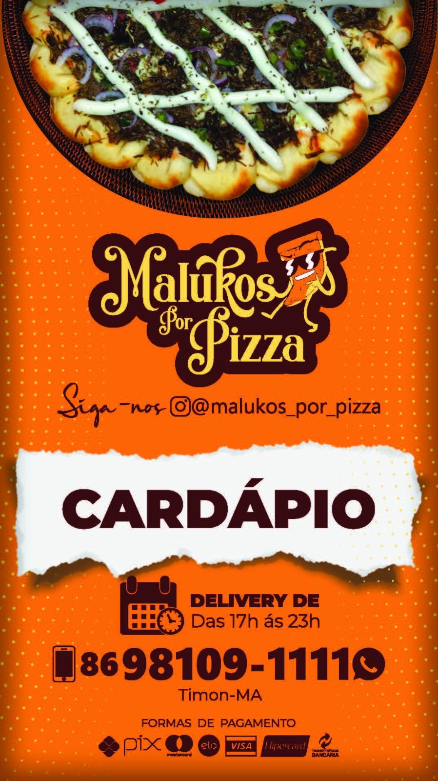 Malukos por Pizza