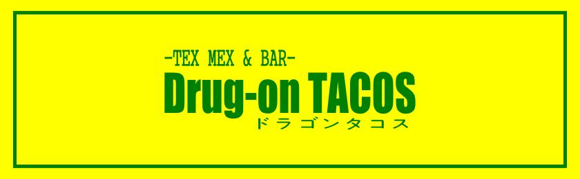 Drug-on Tacos itabashi