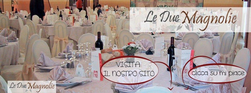 Ristorante Pizzeria Le Due Magnolie