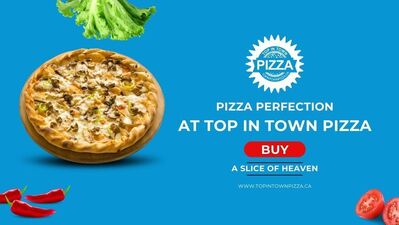 TOP IN TOWN PIZZA