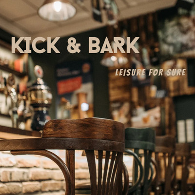 Kick & Bark