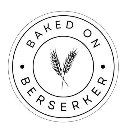 Baked on Berserker