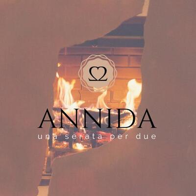 ANNIDA - Una serata per due